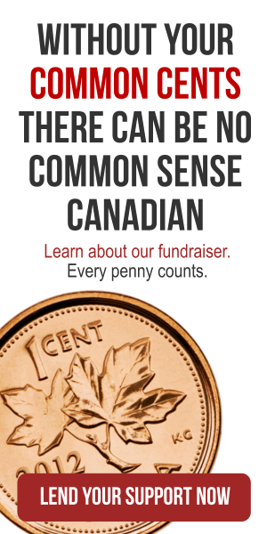 Without your common cents there can be no Common Sense Canadian | The ...